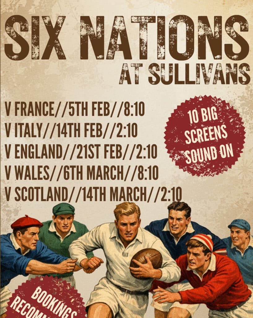 Six Nations Rugby at Sullivans Taproom